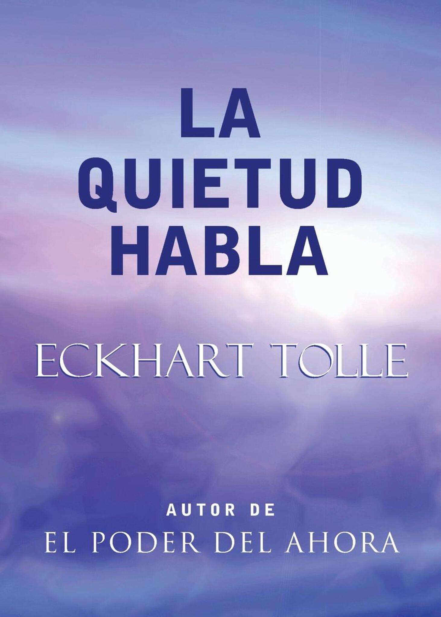 La Quietud Habla / Stillness Speaks