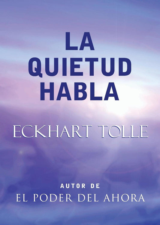 La Quietud Habla / Stillness Speaks
