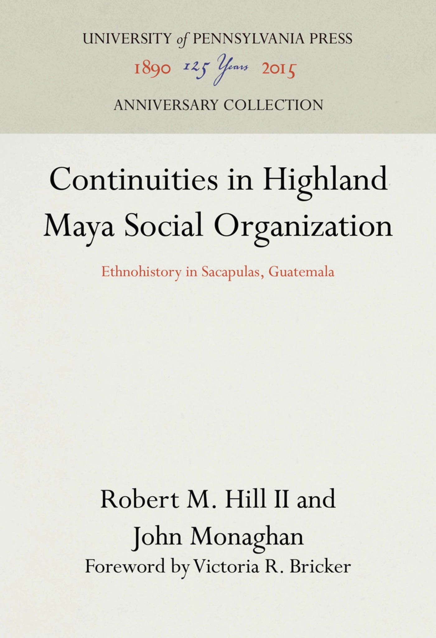 Continuities in Highland Maya Social Organization