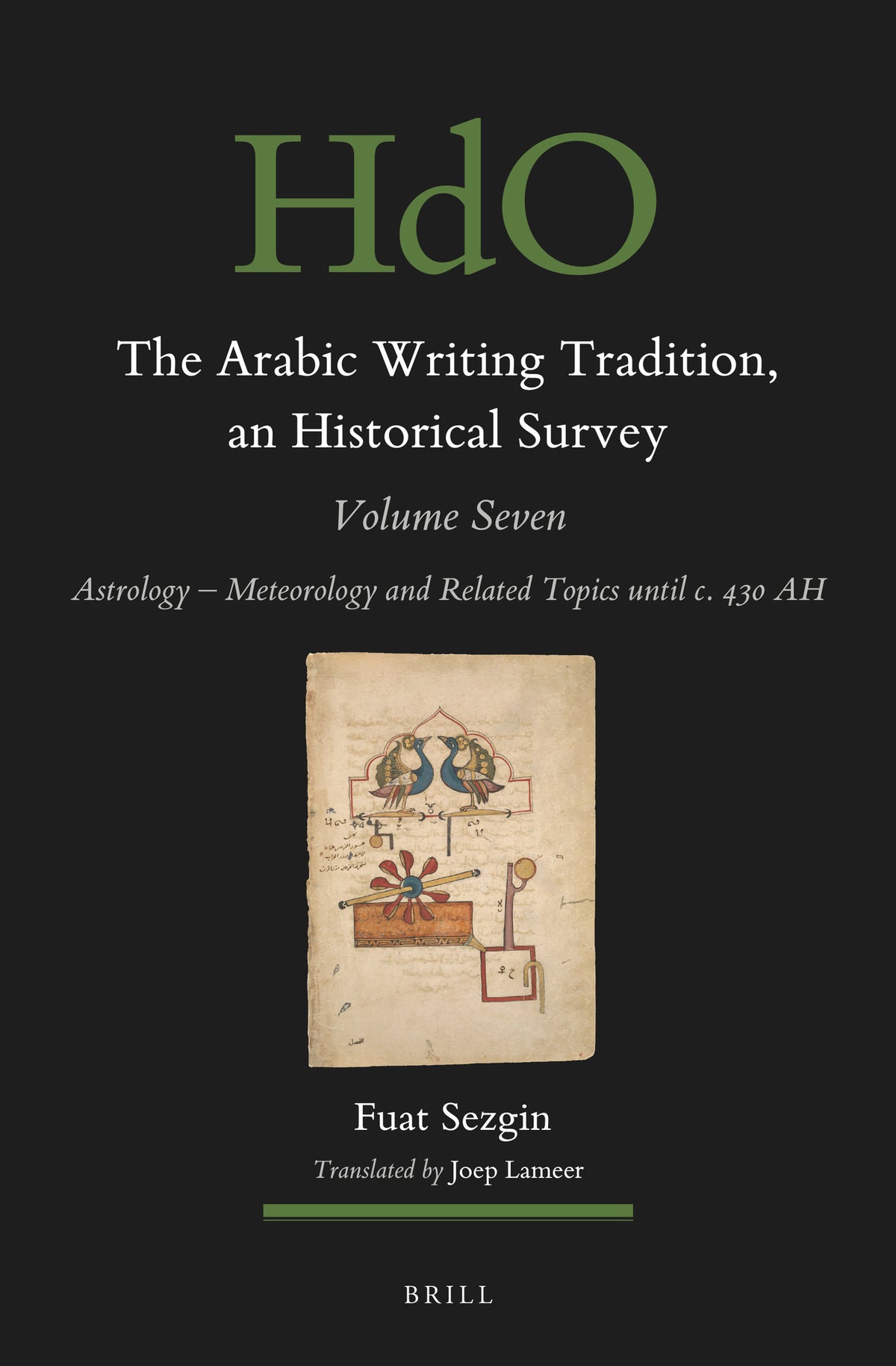 The Arabic Writing Tradition, an Historical Survey, Volume 7