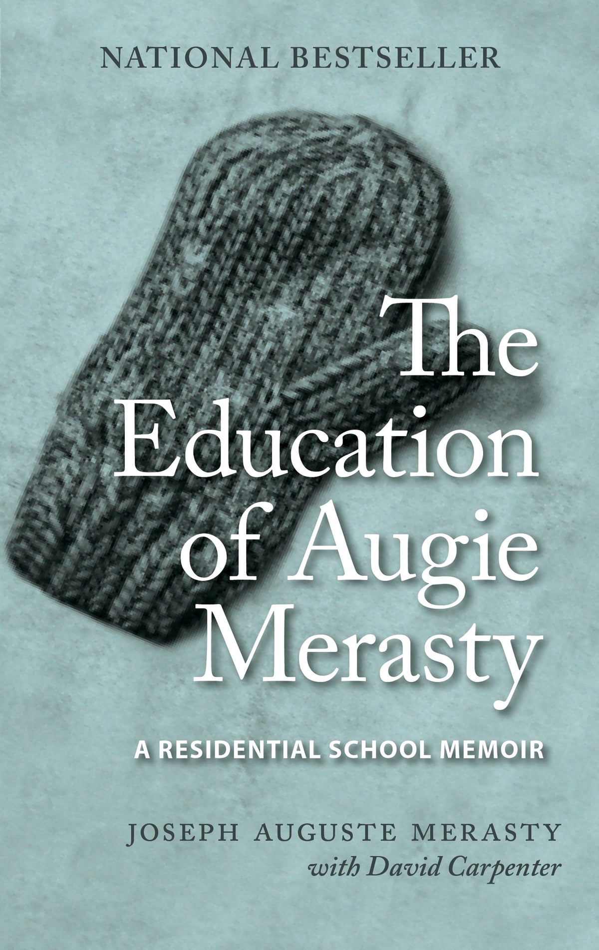 Cover image for The Education of Augie Merasty ISBN 9780889778825