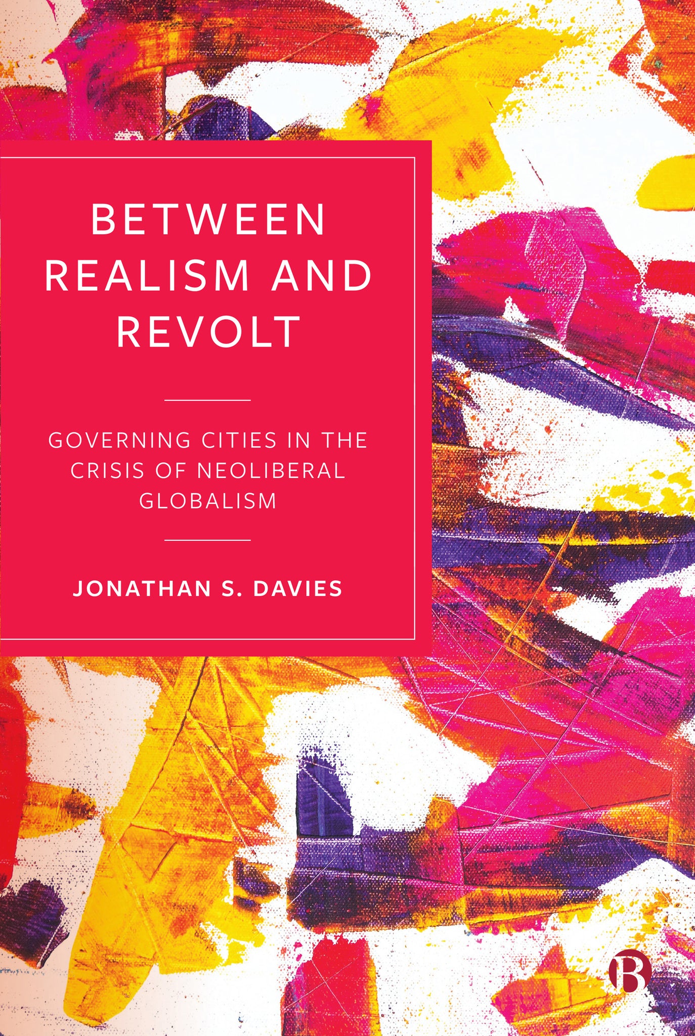 Cover image for Between Realism and Revolt ISBN 9781529210910