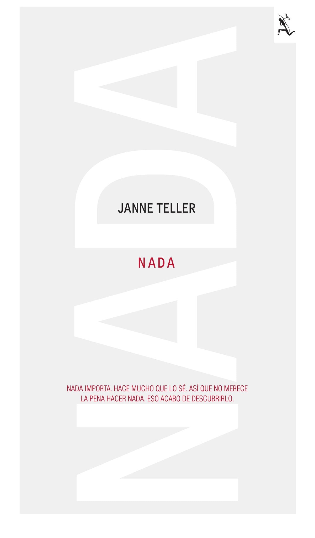 Nada (Novela) / Nothing (A Novel)