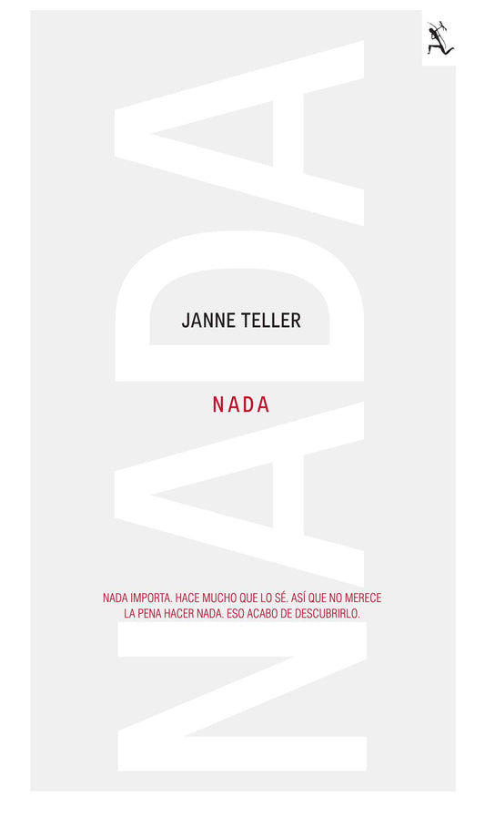 Nada (Novela) / Nothing (A Novel)