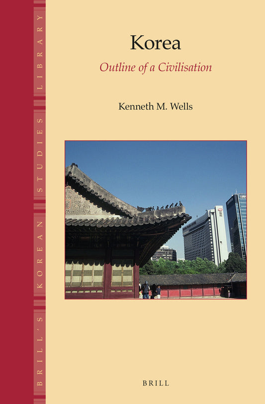 Korea: Outline of a Civilisation