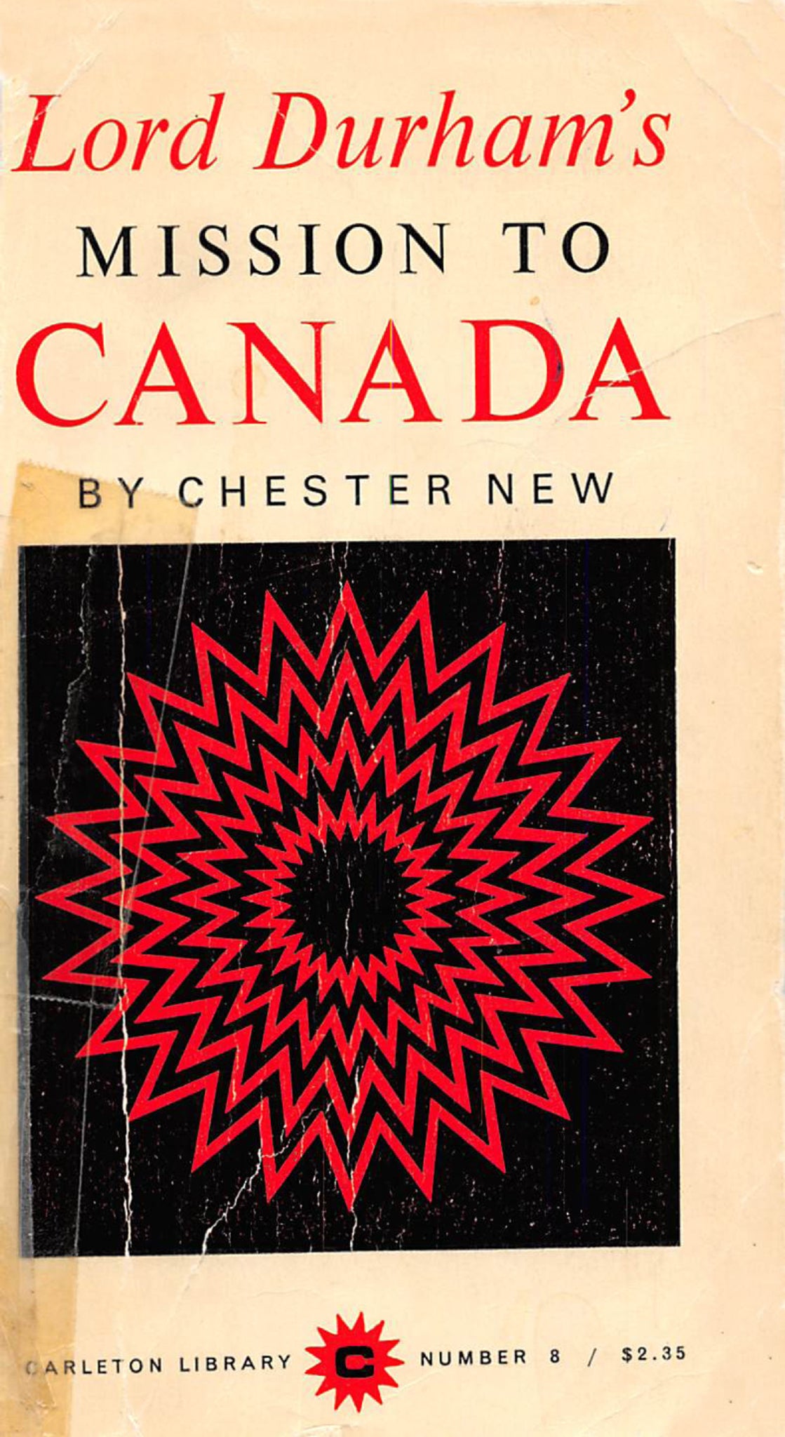 Cover image for Lord Durham's Mission to Canada ISBN 9780773595019