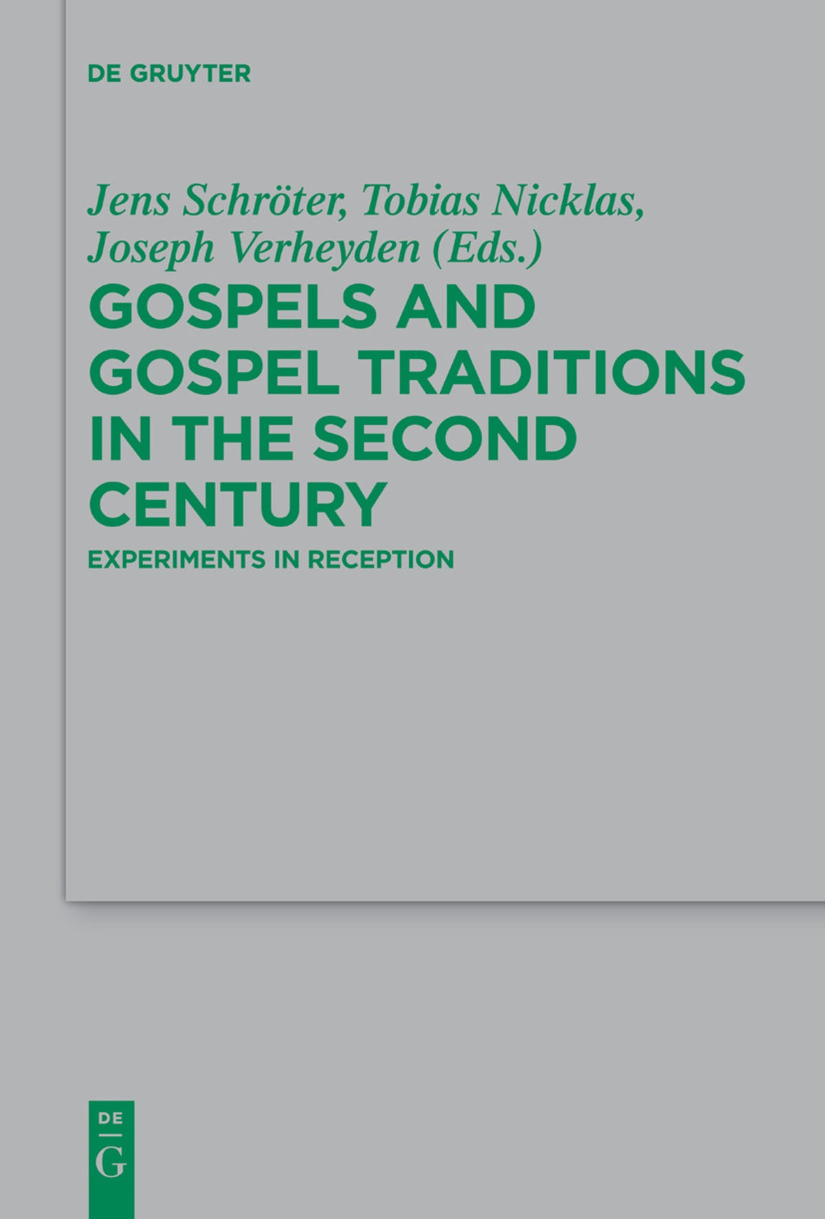 Cover image for Gospels and Gospel Traditions in the Second Century ISBN 9783110736618
