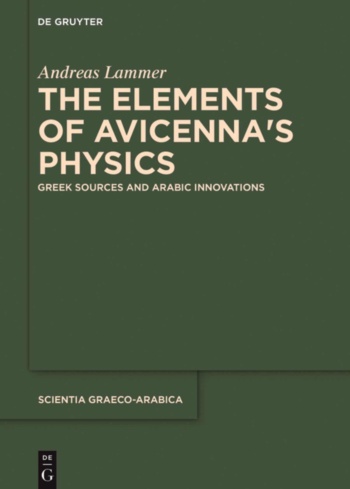 Cover image for The Elements of Avicenna's Physics ISBN 9783110543582