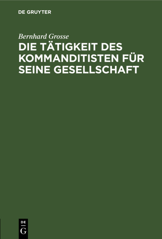 Die Tätigkeit des Kommanditisten für seine Gesellschaft