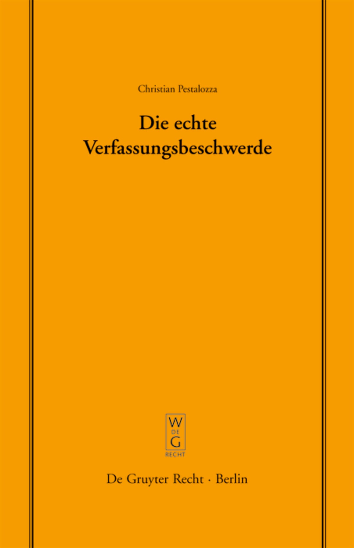 Die echte Verfassungsbeschwerde