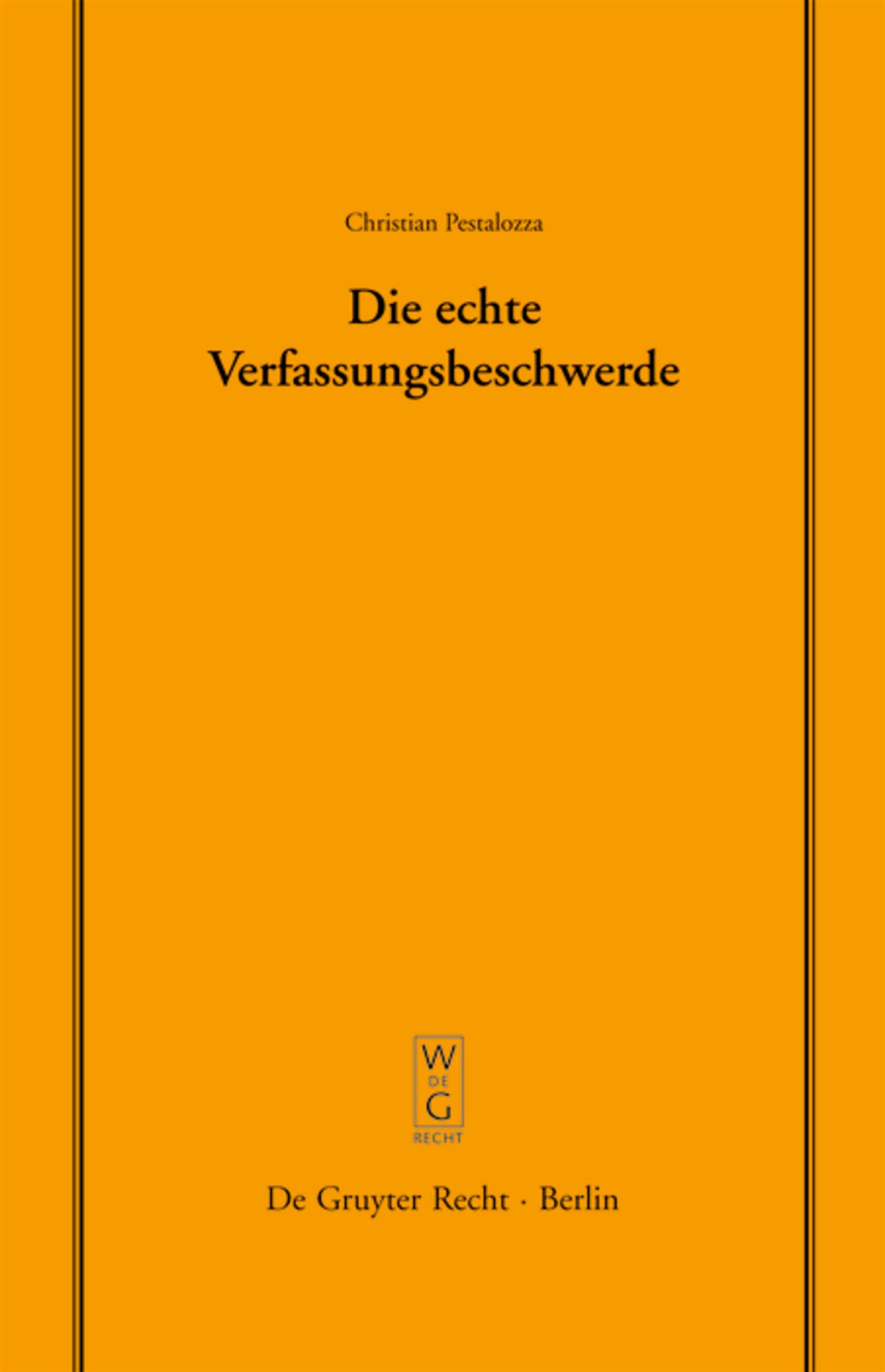 Cover image for Die echte Verfassungsbeschwerde ISBN 9783899493986