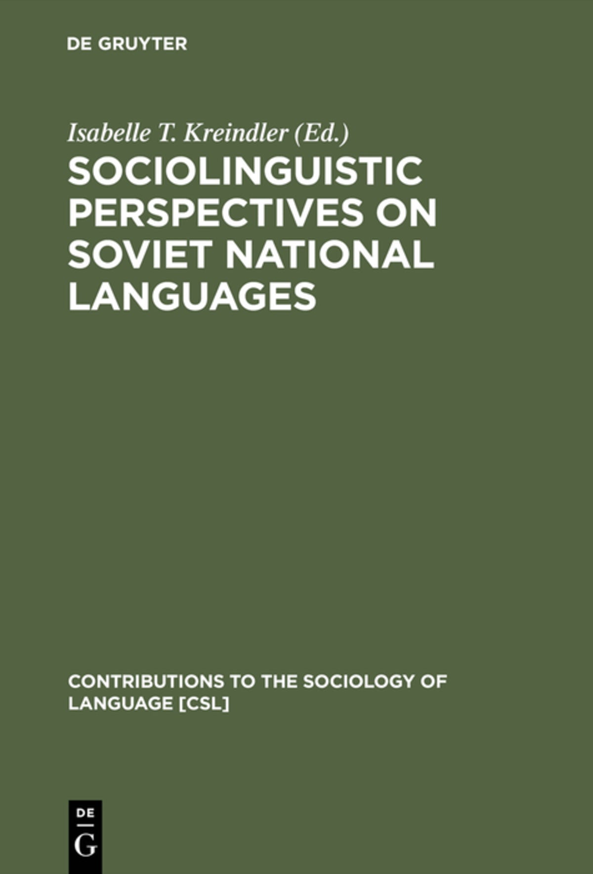 Cover image for Sociolinguistic Perspectives on Soviet National Languages ISBN 9783110102116