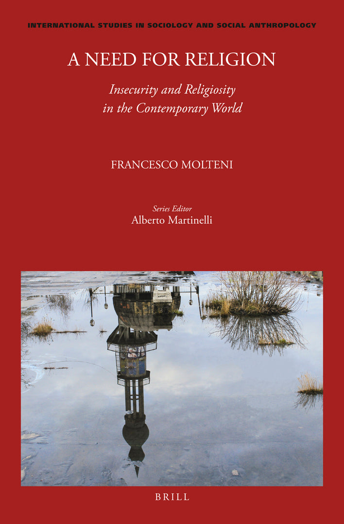 Cover image for A Need for Religion: Insecurity and Religiosity in the Contemporary World ISBN 9789004519015