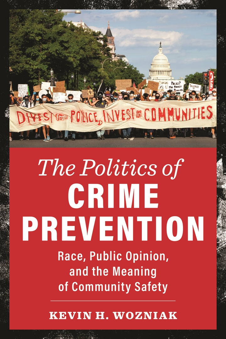 Cover image for The Politics of Crime Prevention ISBN 9781479815722