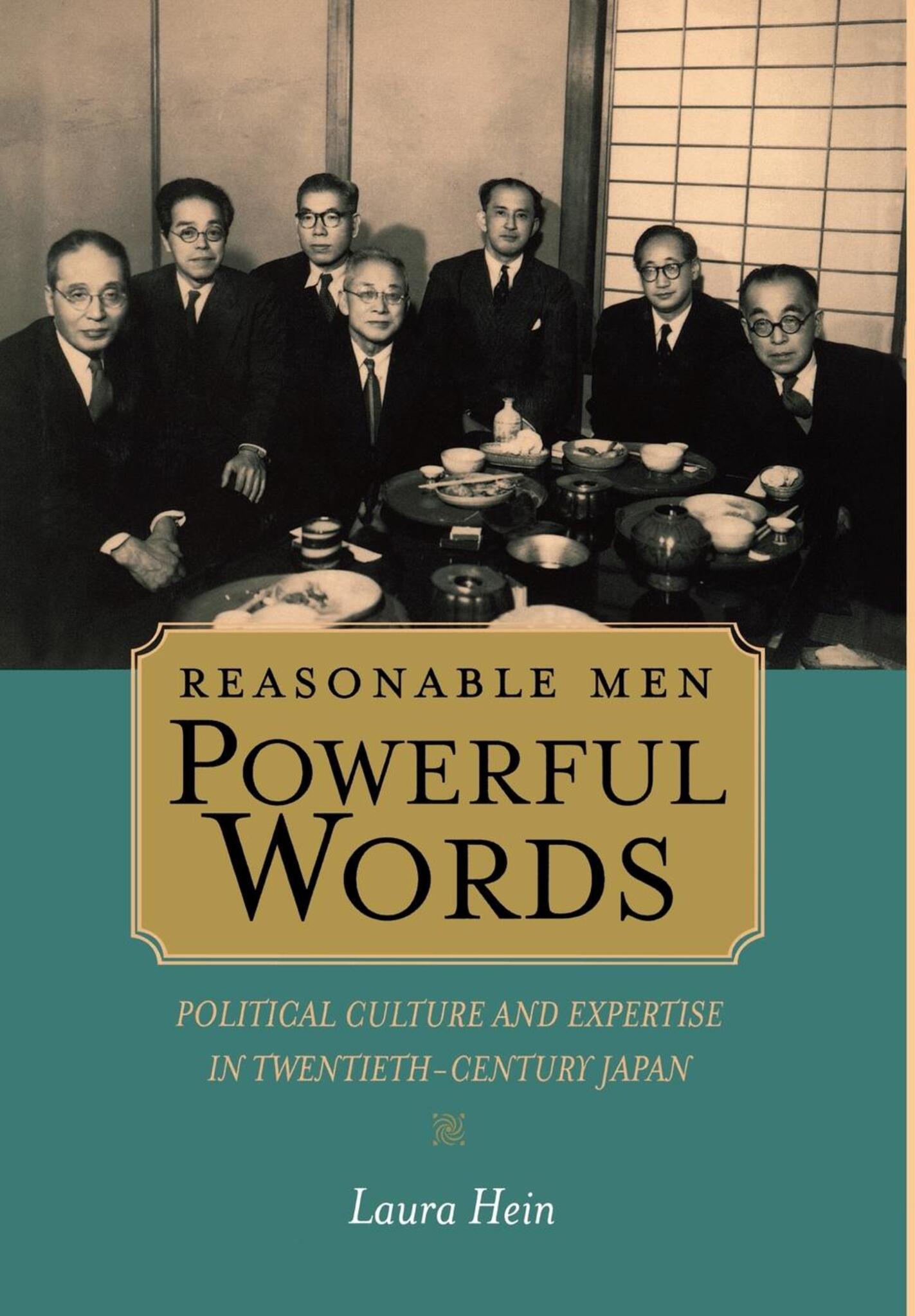 Cover image for Reasonable Men, Powerful Words ISBN 9780520931572