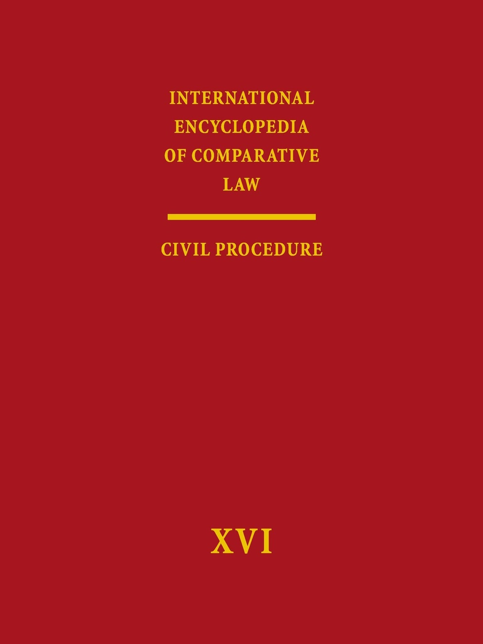 International Encyclopedia of Comparative Law, Volume XVI