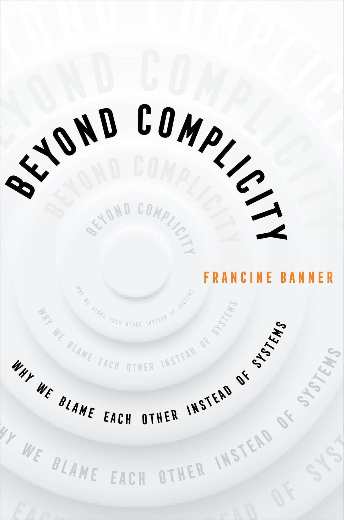 Cover image for Beyond Complicity ISBN 9780520399464