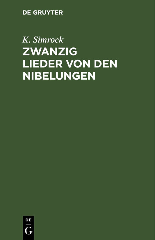 Zwanzig Lieder von den Nibelungen