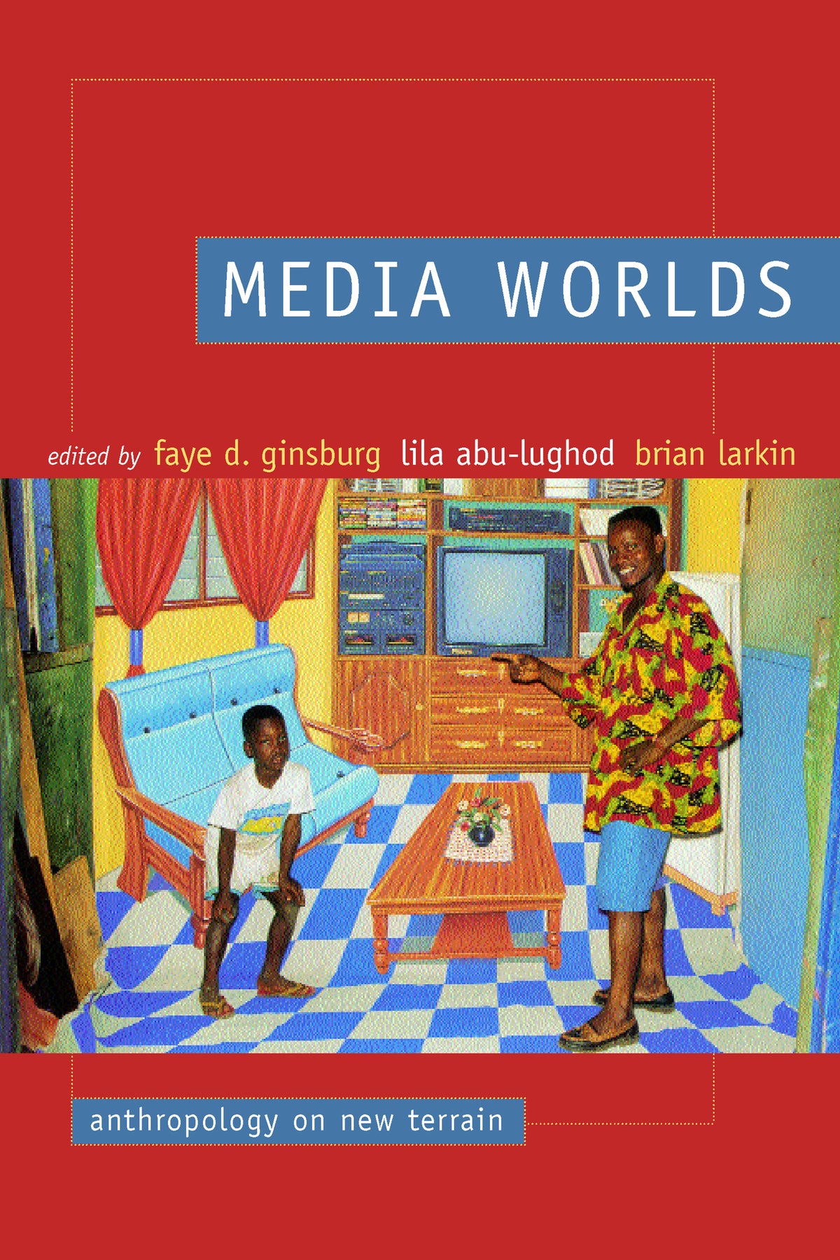 Cover image for Media Worlds ISBN 9780520232310