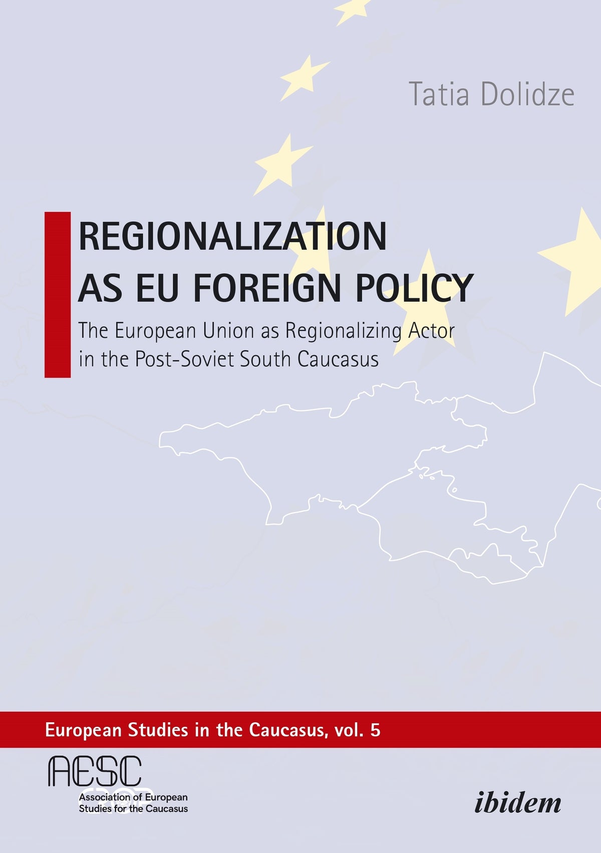 Cover image for Regionalization as EU Foreign Policy ISBN 9783838221069