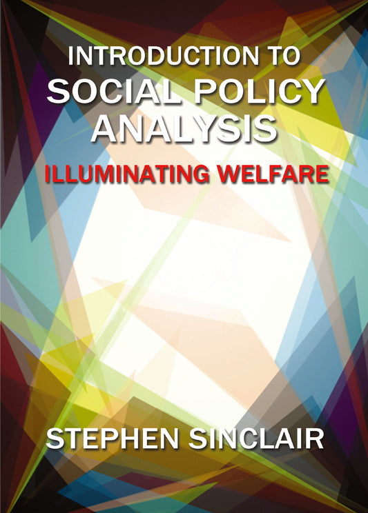 Introduction to Social Policy Analysis