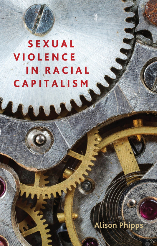 Sexual violence in racial capitalism
