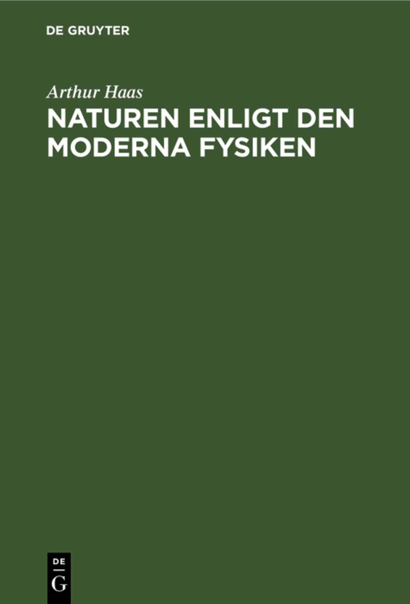 Naturen enligt den moderna Fysiken