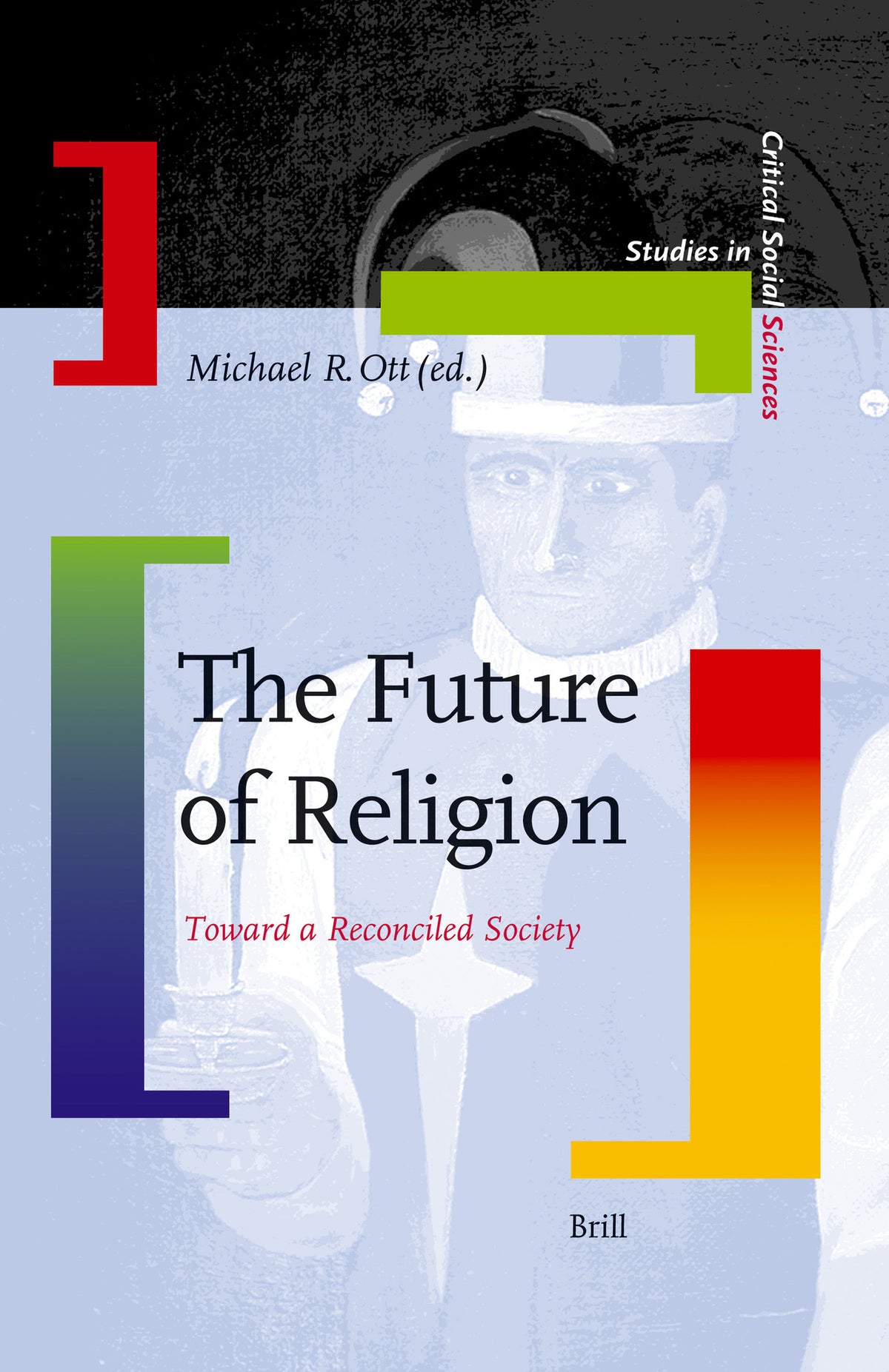 Cover image for The Future of Religion ISBN 9789004160149