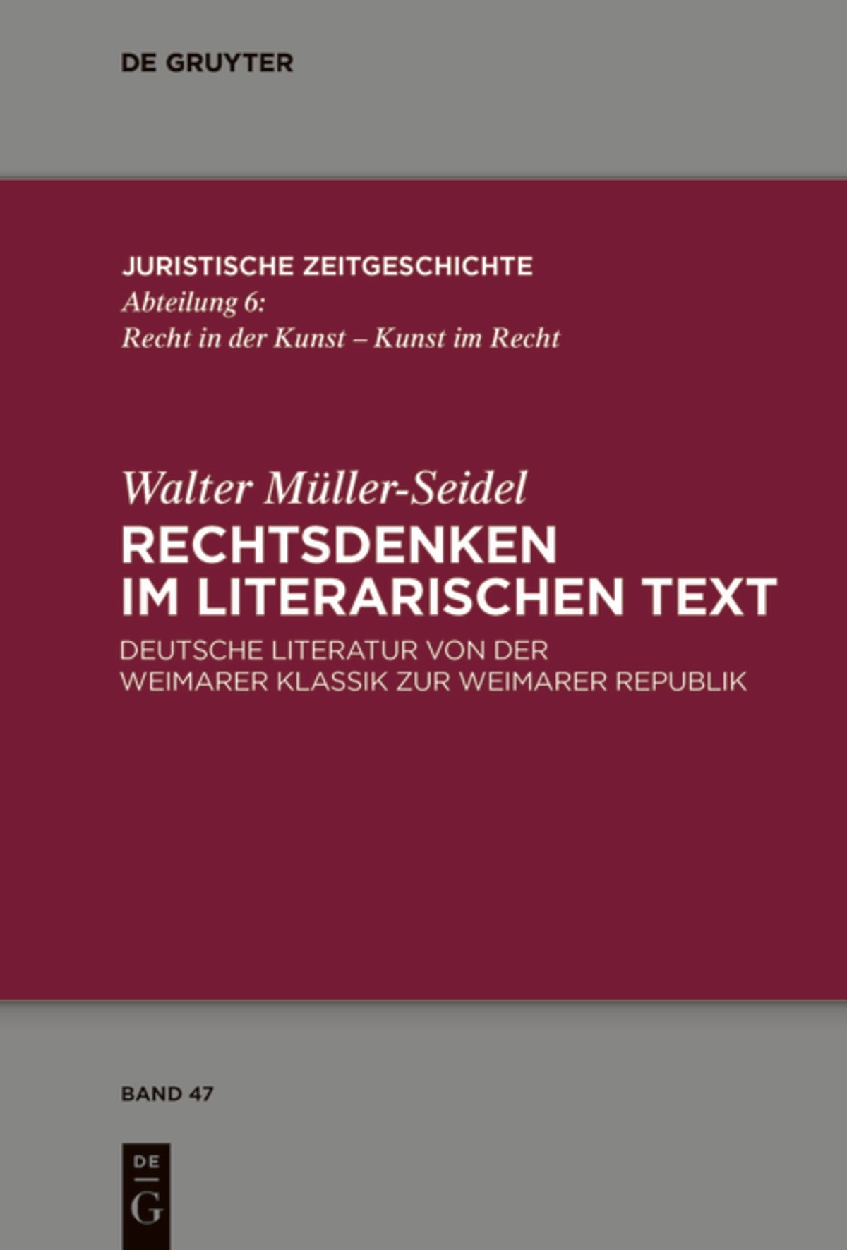 Rechtsdenken im literarischen Text