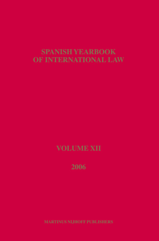 Spanish Yearbook of International Law, Volume 12 (2006)