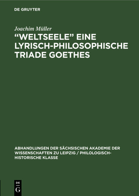„Weltseele“ eine lyrisch-philosophische Triade Goethes