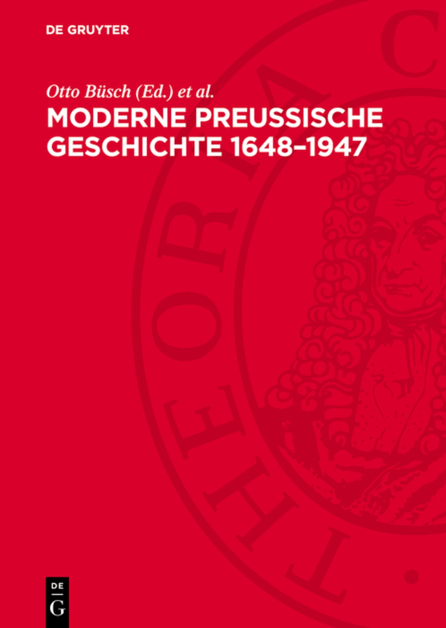 Moderne Preußische Geschichte 1648–1947