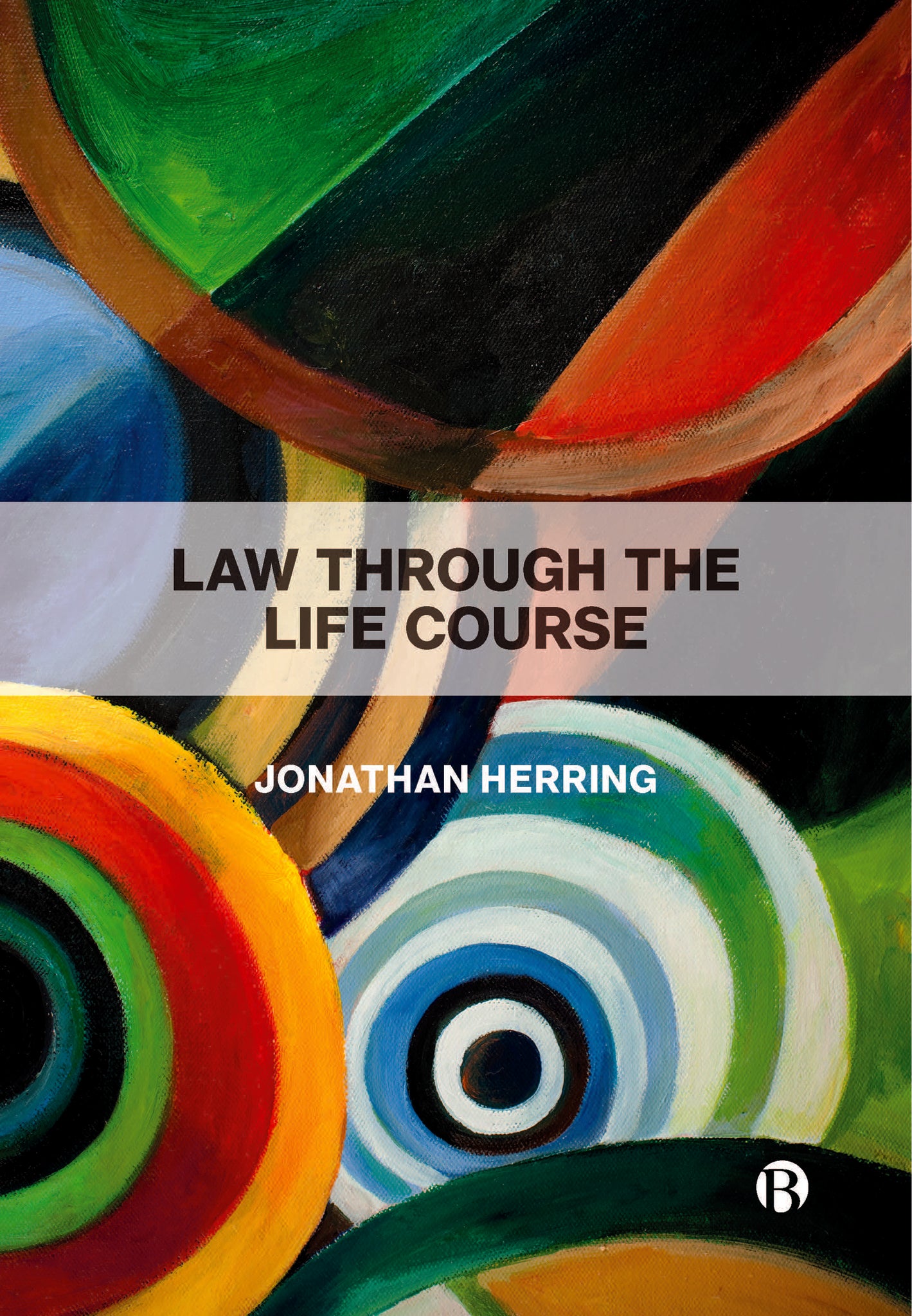 Cover image for Law Through the Life Course ISBN 9781529204667