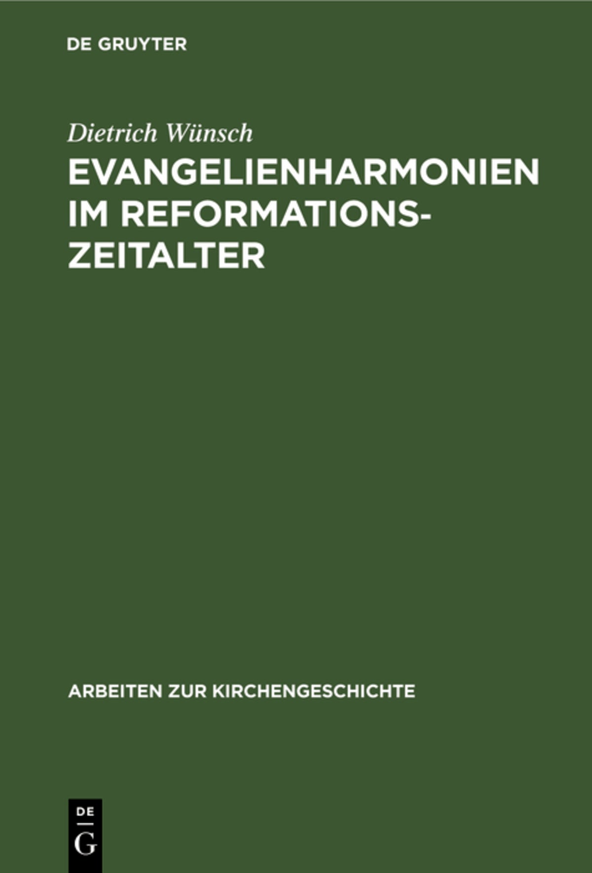 Evangelienharmonien im Reformationszeitalter