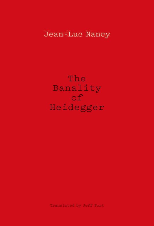 The Banality of Heidegger