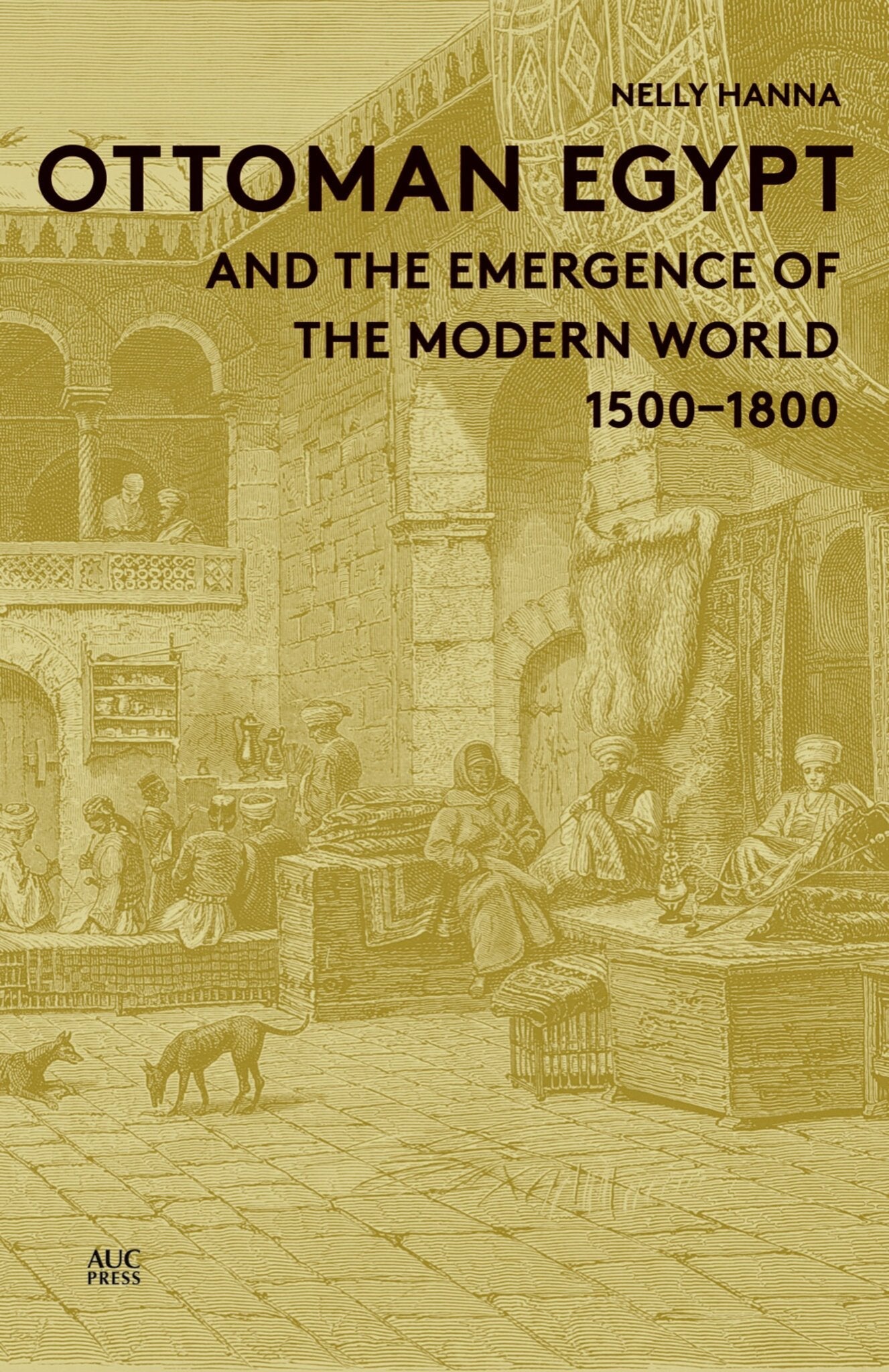 Cover image for Ottoman Egypt and the Emergence of the Modern World: ISBN 9781617976346