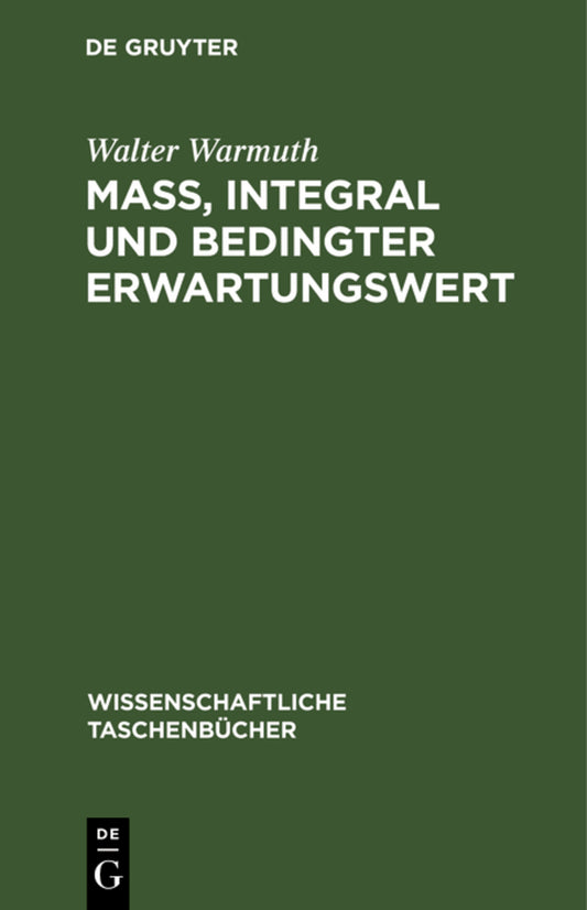Maß, Integral und bedingter Erwartungswert