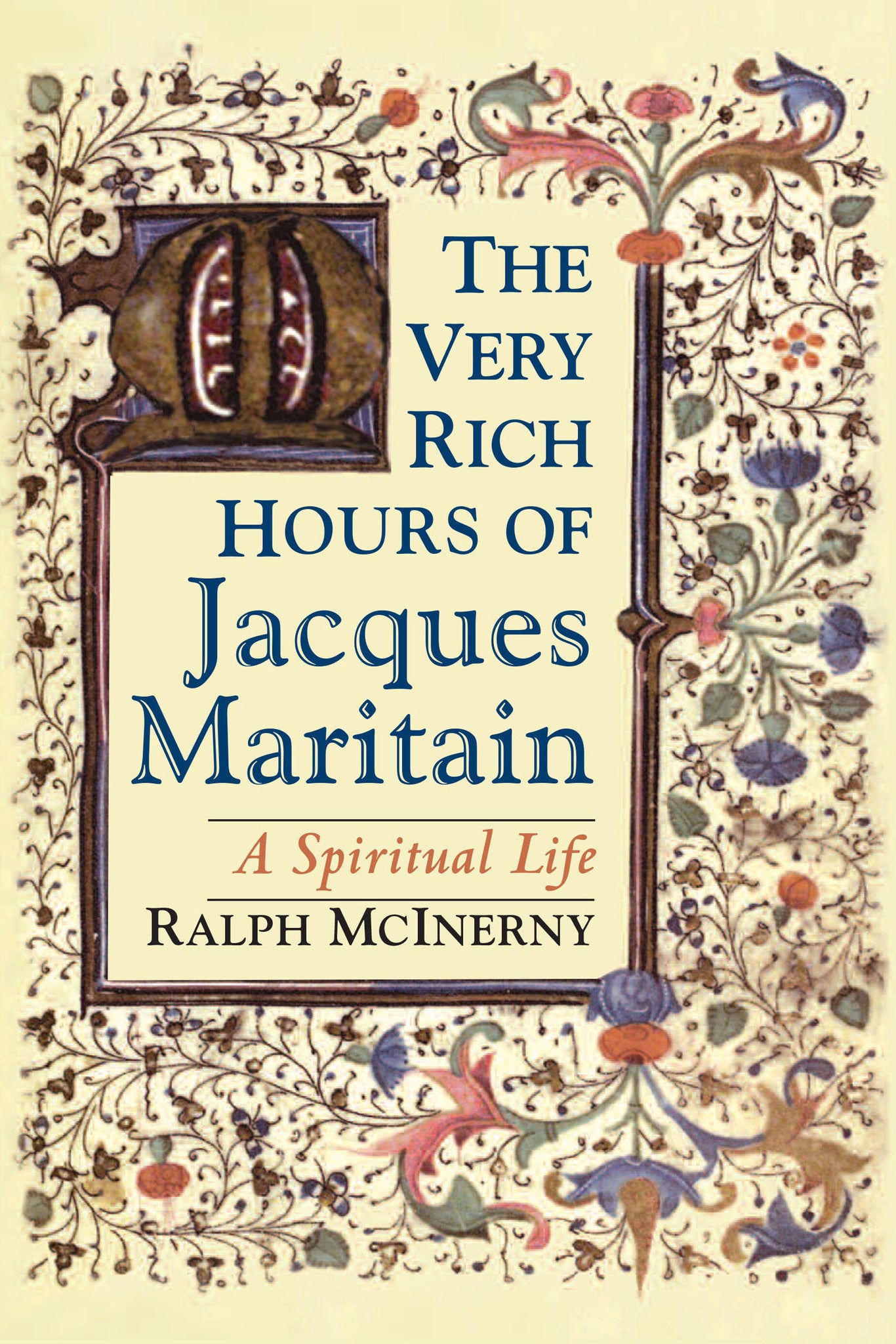 Cover image for The Very Rich Hours of Jacques Maritain ISBN 9780268035242