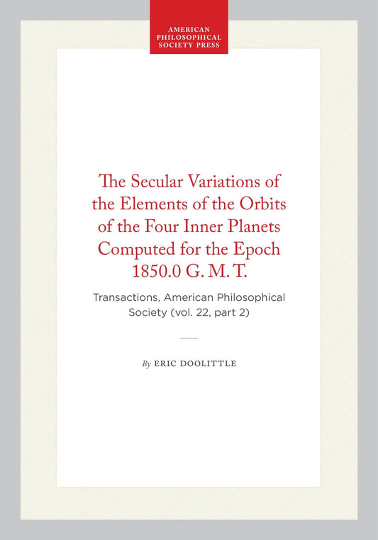 The Secular Variations of the Elements of the Orbits of the Four Inner Planets Computed for the Epoch 1850.0 G. M. T.