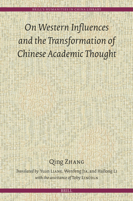 On Western Influences and the Transformation of Chinese Academic Thought
