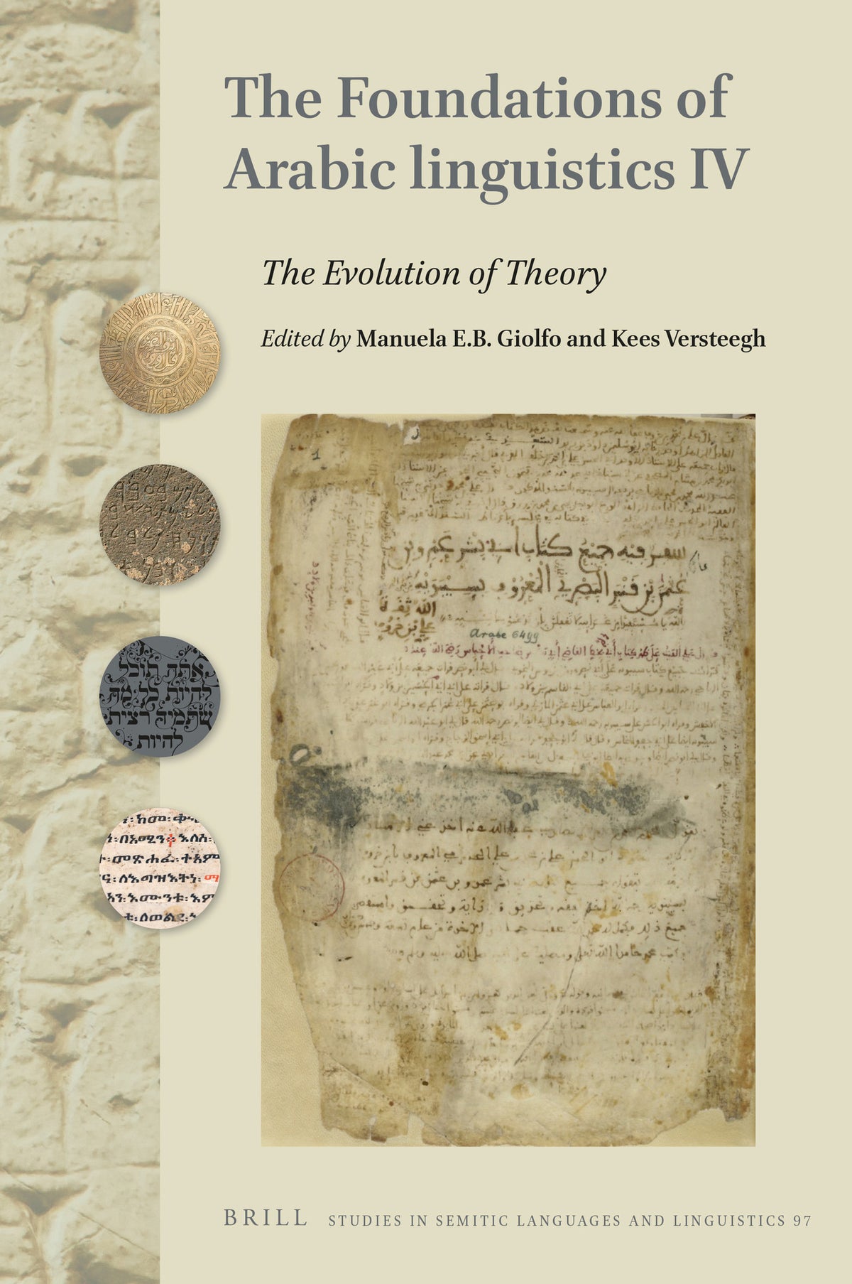 The Foundations of Arabic Linguistics IV