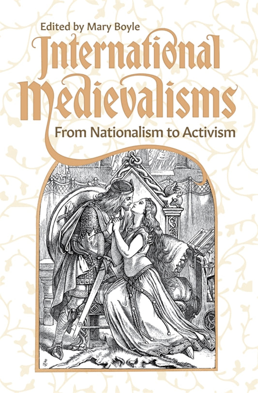 International Medievalisms