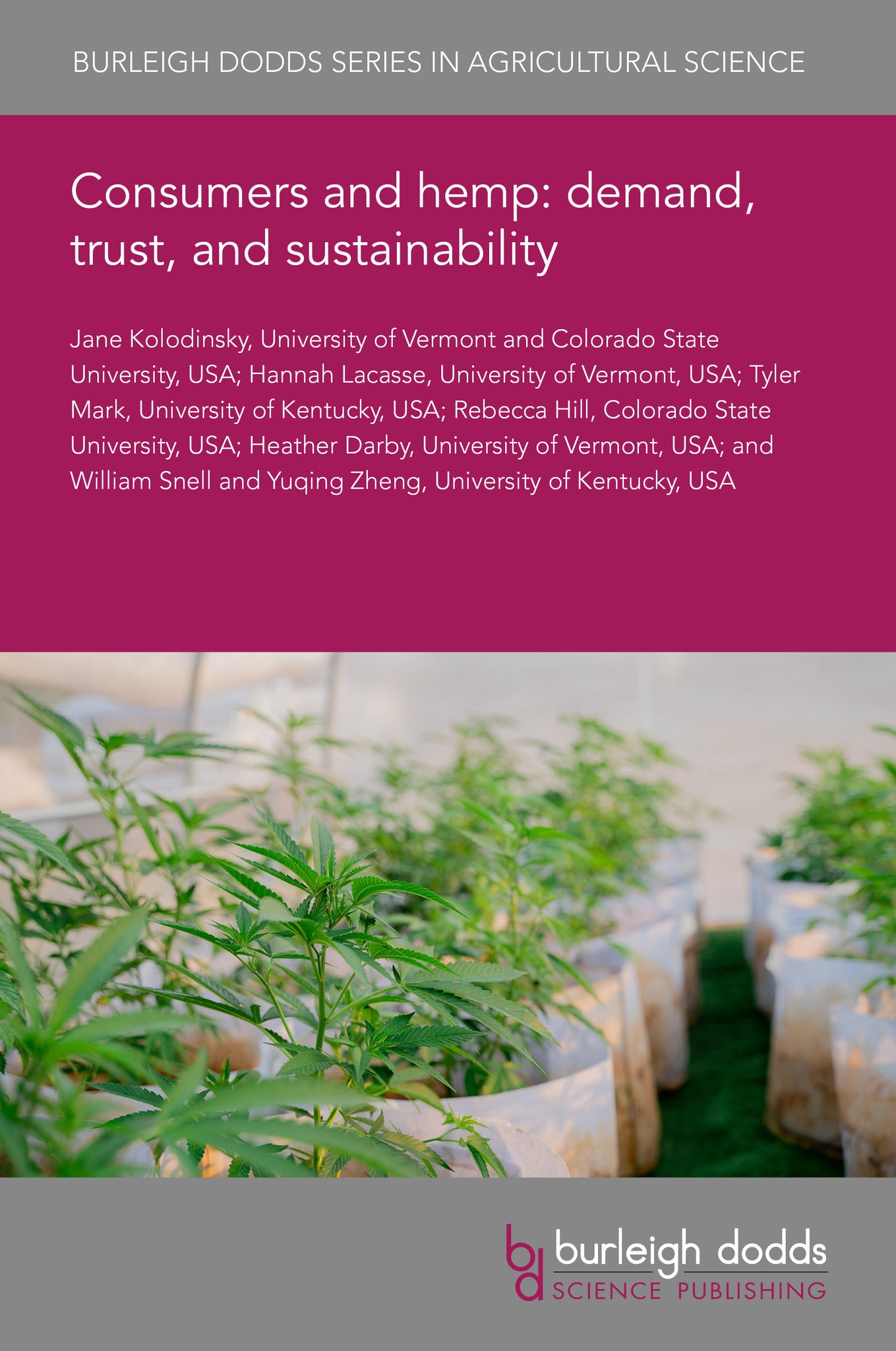 Cover image for Consumers and hemp: demand, trust, and sustainability ISBN 9781835457252