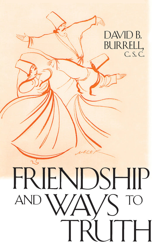 Friendship and Ways to Truth
