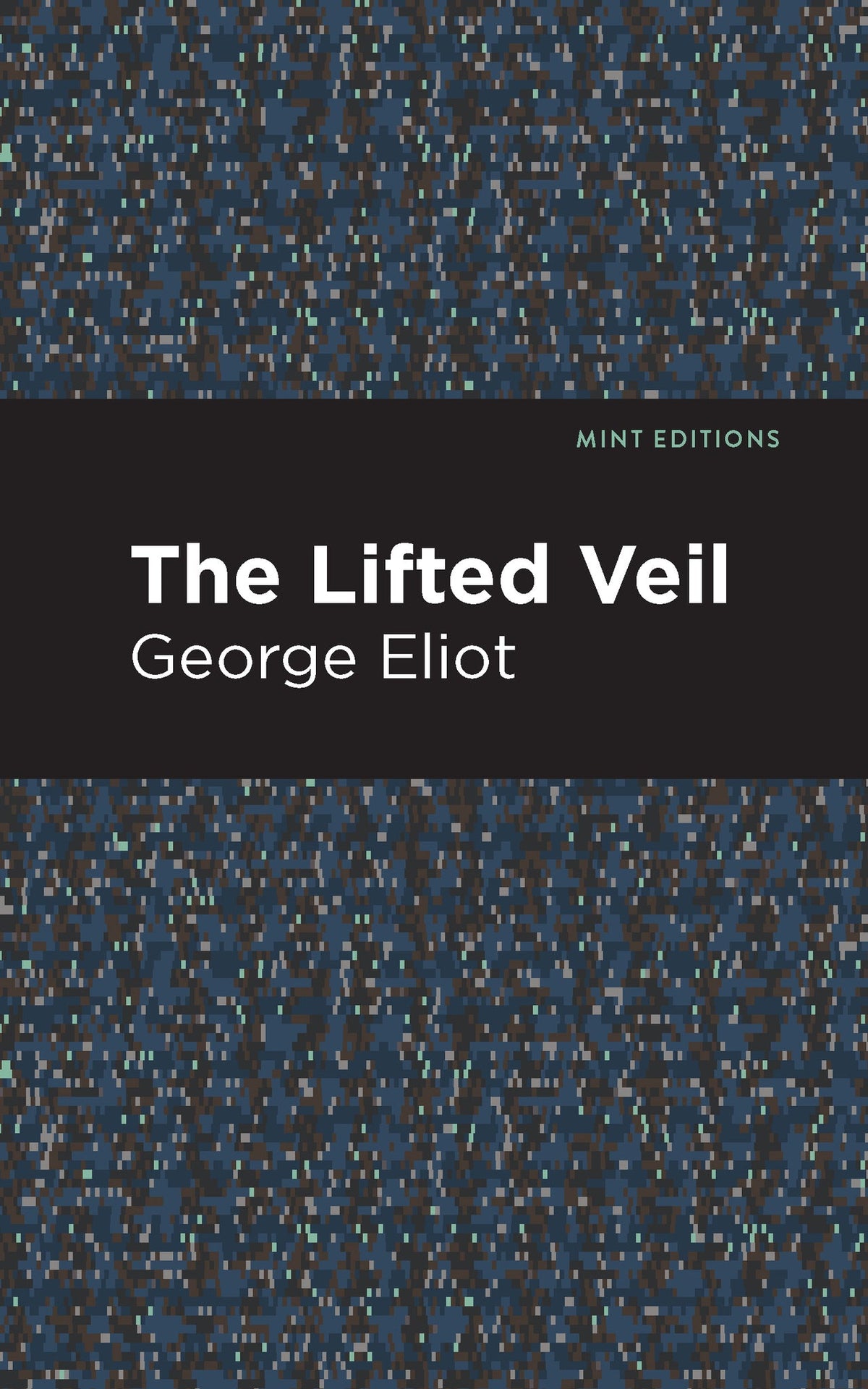 Cover image for The Lifted Veil ISBN 9798888972533