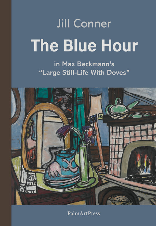 The Blue Hour in Max Beckmann's "Large Still-Life with Doves"