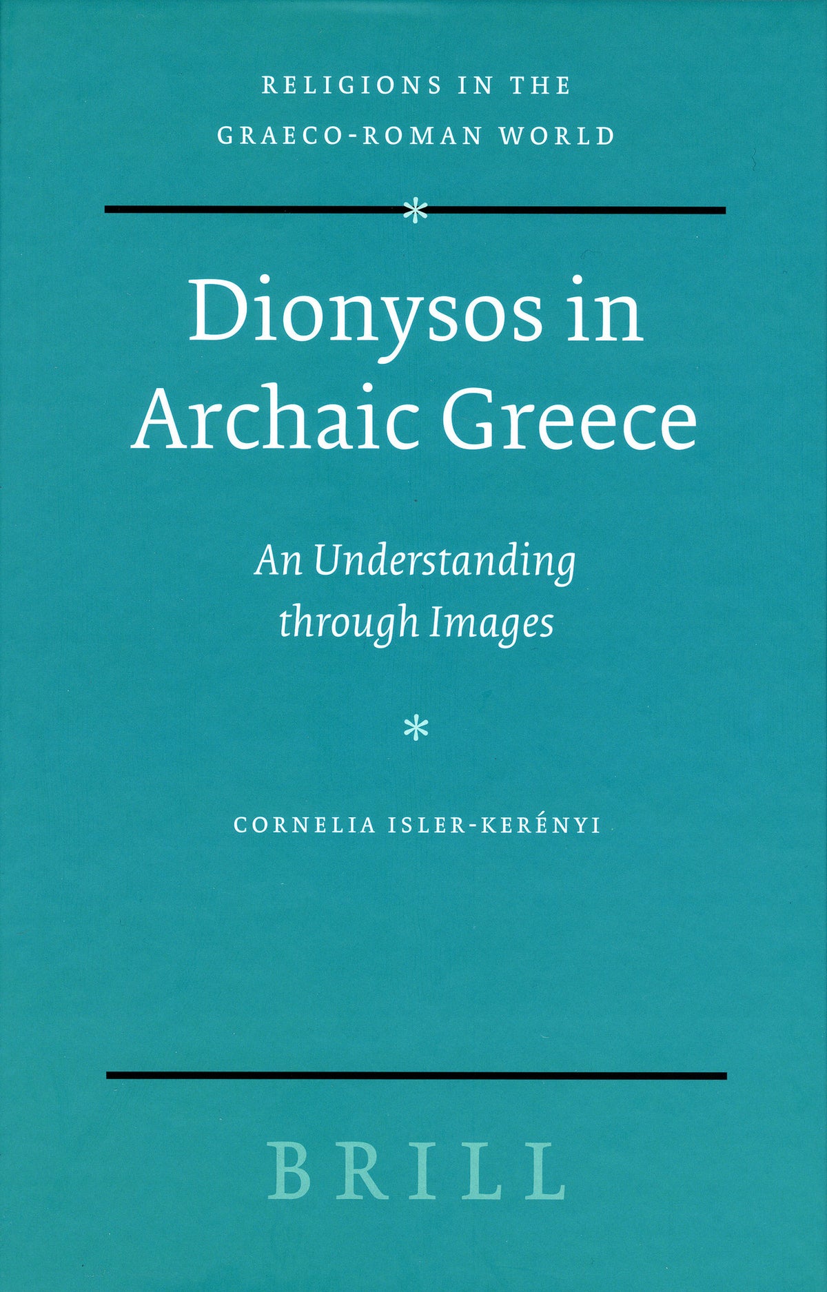 Cover image for Dionysos in Archaic Greece ISBN 9789004144453
