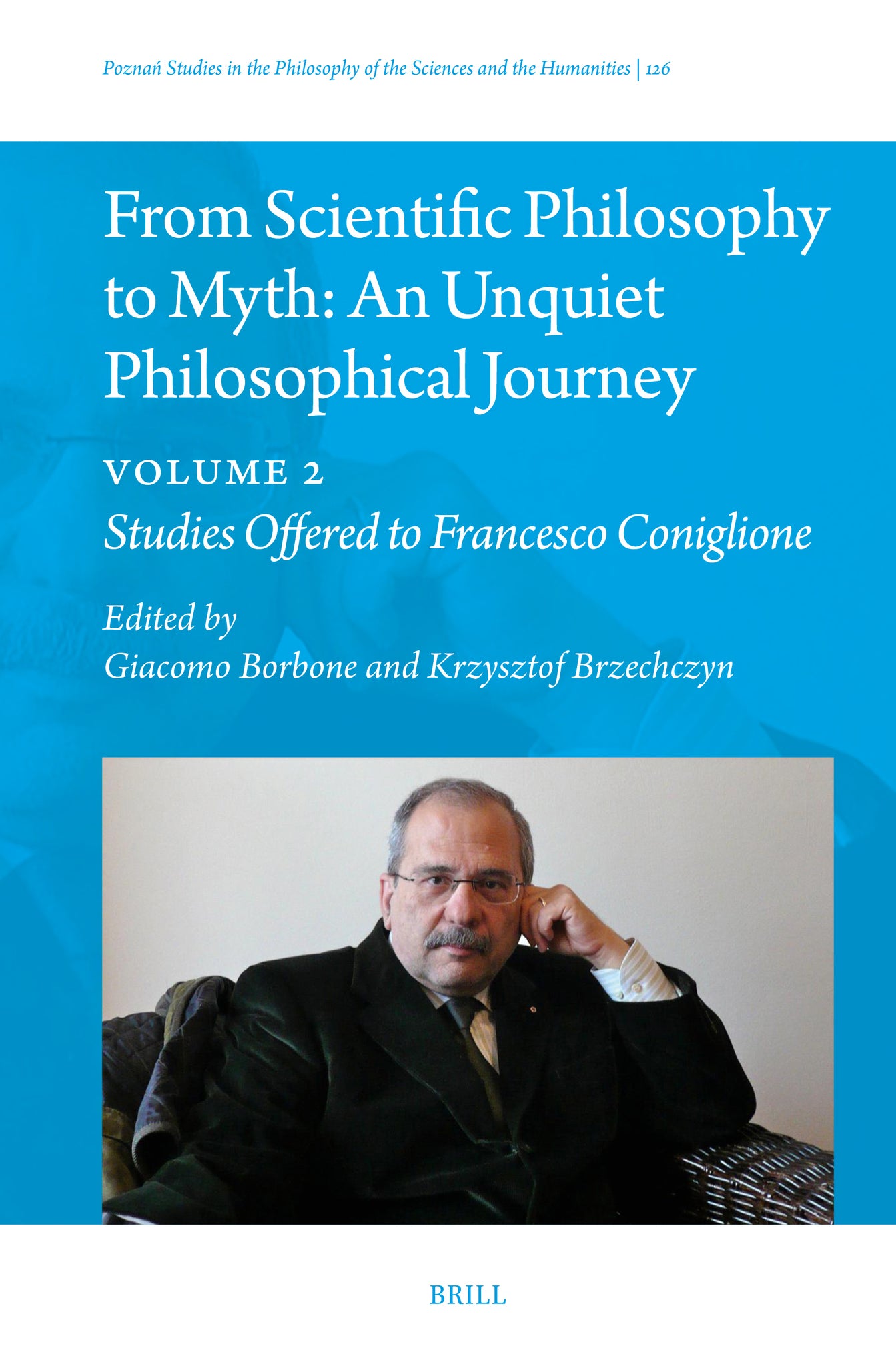 From Scientific Philosophy to Myth: An Unquiet Philosophical Journey