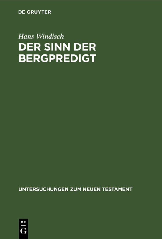 Der Sinn der Bergpredigt