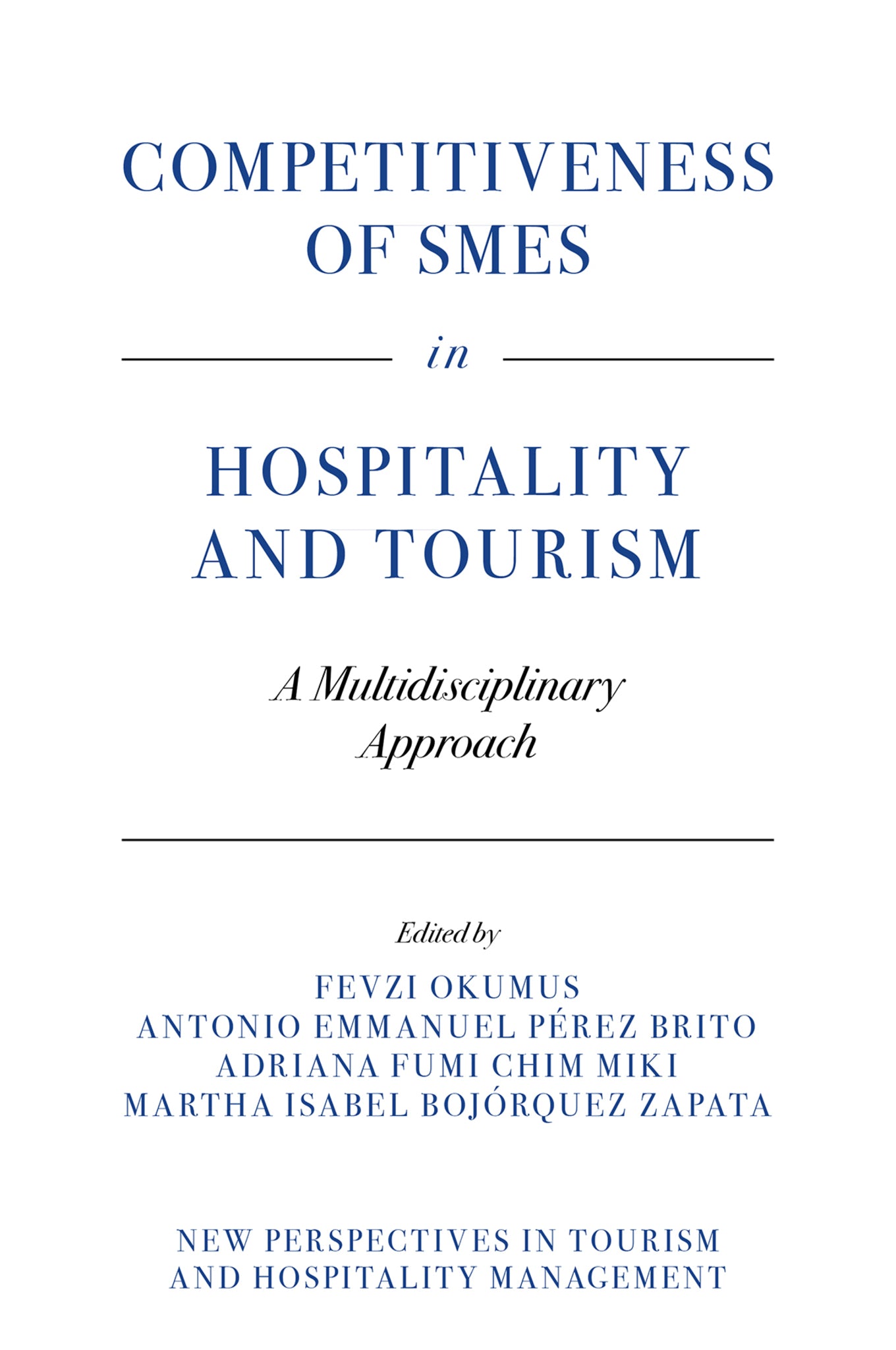 Competitiveness of SMEs in Hospitality and Tourism